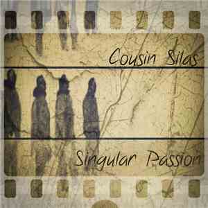 Cousin Silas - Singular Passion