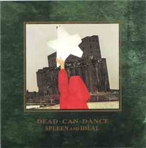 Dead Can Dance - Spleen And Ideal
