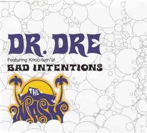 Dr. Dre Featuring Knoc-Turn'al - Bad Intentions