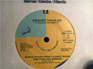 Dwight Yoakam - Buenas Noches From A Lonely Room (She Wore Red Dresses) / What I Don't Know