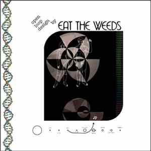 Eat The Weeds - Open Loop Design