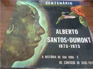 Elenco De Radio Teatro Da Radio Nacional Do Rio De Janeiro - 1873-1973 Centenário Alberto Santos=Dumont