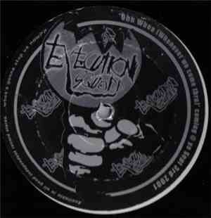 Execution Squodd - Ohh Whoa (Whenever We Come Thru) / X Men