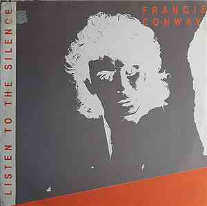 Francie Conway - Listen To The Silence