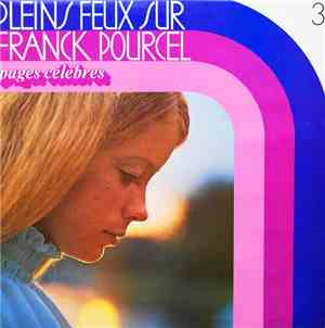 Franck Pourcel - Pleins Feux Sur Franck Pourcel 3 - Pages Célèbres