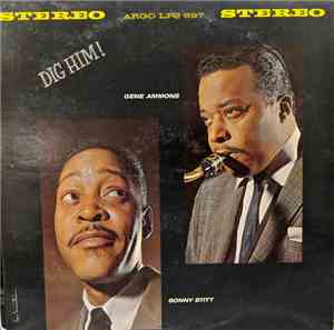 Gene Ammons & Sonny Stitt - Dig Him!