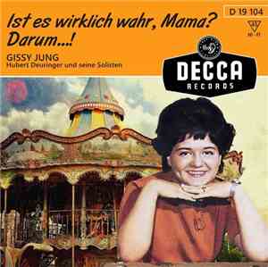 Gissy Jung - Ist Es Wirklich Wahr, Mama?
