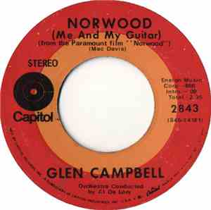 Glen Campbell - Norwood (Me And My Guitar) / Everything A Man Could Ever Need