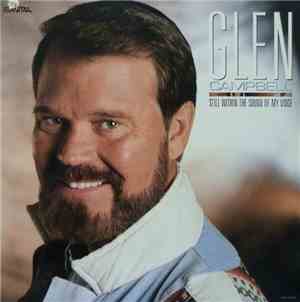 Glen Campbell - Still Within The Sound Of My Voice