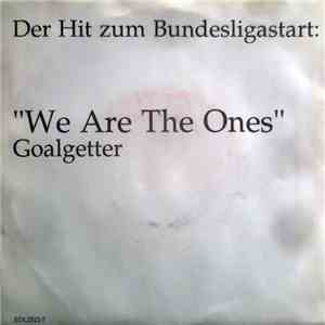 Goalgetter - We Are The Ones
