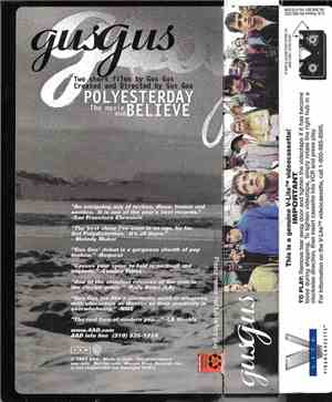 GusGus - Polyesterday The Movie And Believe
