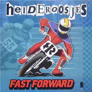 Heideroosjes - Fast Forward