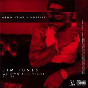 Jim Jones  - We Own The Night Pt. II