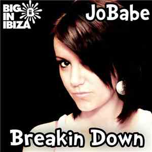 JoBabe - Breakin Down