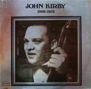 John Kirby - 1908-1952