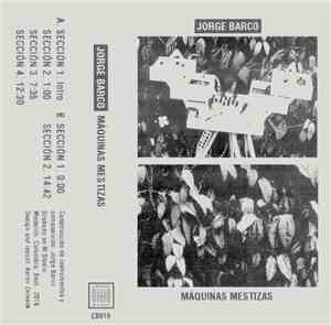 Jorge Barco - Maquinas Mestizas
