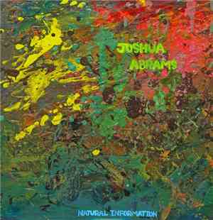 Joshua Abrams - Natural Information