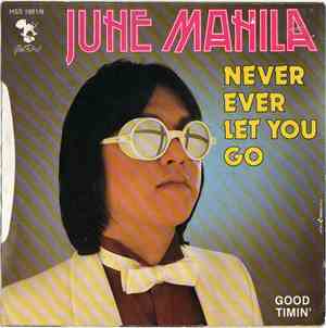 June Manila - Never Ever Let You Go / Good Timin'