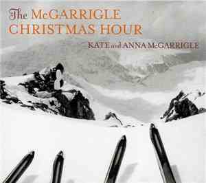 Kate and Anna McGarrigle - The McGarrigle Christmas Hour