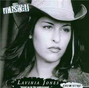 Lavinia Jones - Chemistry - Mixed Up By The Underground