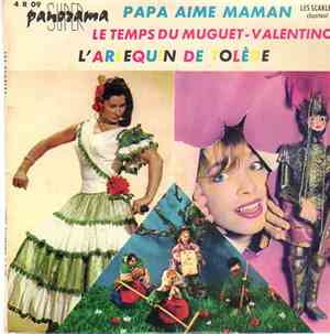 Les Scarlet Et L' Orchestre James Award - Papa Aime Maman  Le Temps Du Muguet / Le Temps Du Muguet / Valentino / L'Arlequin De Tolède