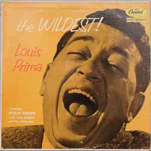 Louis Prima Featuring Keely Smith With Sam Butera And The Witnesses - The Wildest!