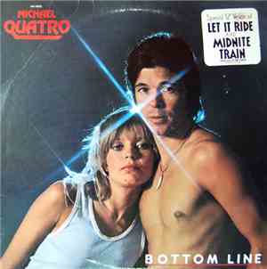 Michael Quatro - Let It Ride / Midnight Train