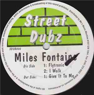 Miles Fontaine - Give It To Me