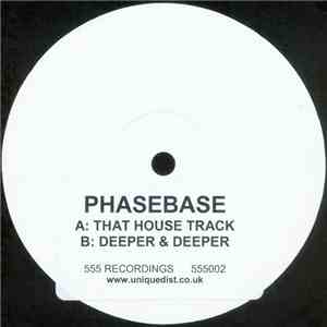 Phasebase - That House Track