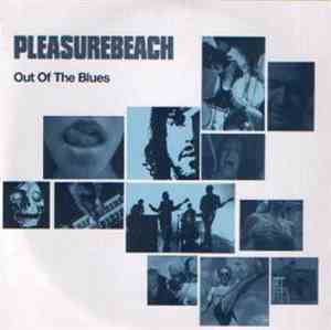 Pleasure Beach - Out Of The Blues