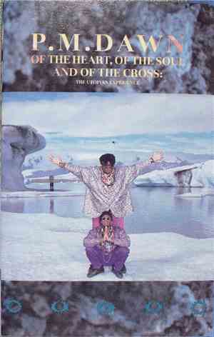 P.M. Dawn - Of The Heart, Of The Soul And Of The Cross: The Utopian Experience