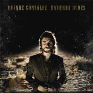 Quique González - Daiquiri Blues