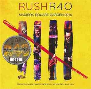 Rush - Madison Square Garden 2015