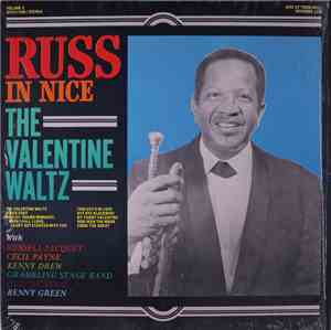 Russell Jacquet With Cecil Payne / Kenny Drew / Grambling Stage Band / Queen Cavril / Benny Green  - Russ In Nice: The Valentine Waltz