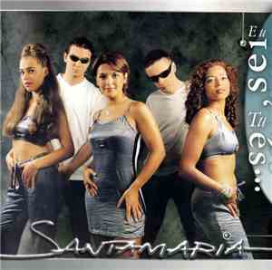 Santamaria - Eu Sei, Tu És...