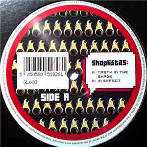 Shopliftas - Nasty In The Shade / In Effect