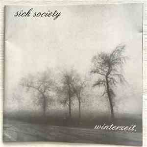 Sick Society  - Winterzeit