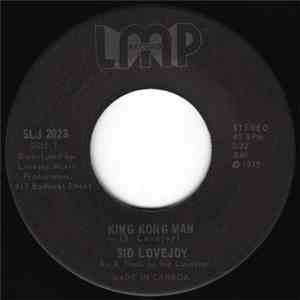 Sid Lovejoy - King Kong Man