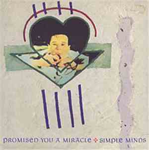 Simple Minds - Promised You A Miracle