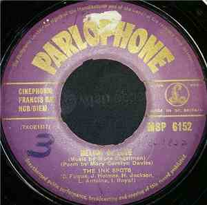 The Ink Spots - Melody Of Love / Am I Too Late