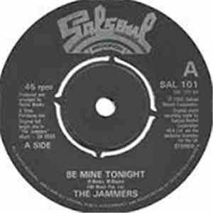 The Jammers - Be Mine Tonight
