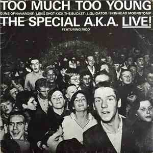 The Special A.K.A. Featuring Rico - Too Much Too Young