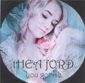 Thea Ford - You Got Me