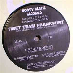 Tibet Team Frankfurt - Future & Destiny