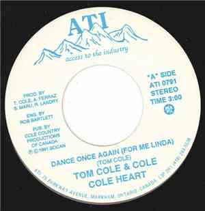 Tom Cole & Cole Cole Heart - Dance Once Again (For Me Linda)