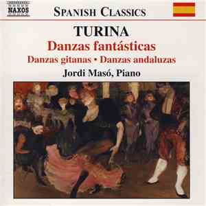 Turina, Jordi Masó - Danzas Fantásticas • Danzas Gitanas • Danzas Andaluzas
