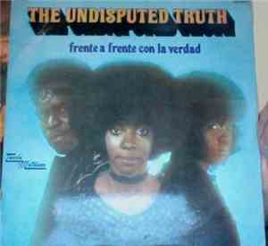Undisputed Truth  - Frente A Frente Con La Verdad