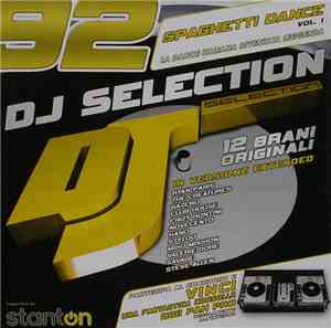 Various - DJ Selection 92 - Spaghetti Dance Vol. 1