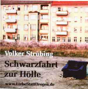 Volker Strübing - Schwarzfahrt Zur Hölle