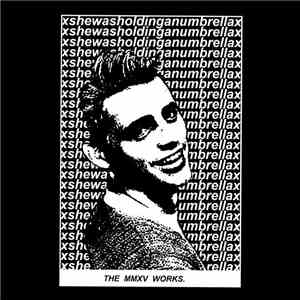 xshewasholdinganumbrellax - The MMXV Works